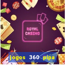 jogos 360 pipa combate 3d